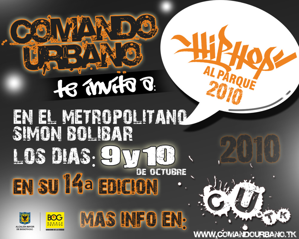 TE iNvita a Hip HOp AL Parque 2010 - DIas 9 y 10 En El Parque Simon Bolibar